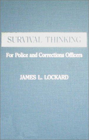 Cover for Survival thinking for police and corrections officers