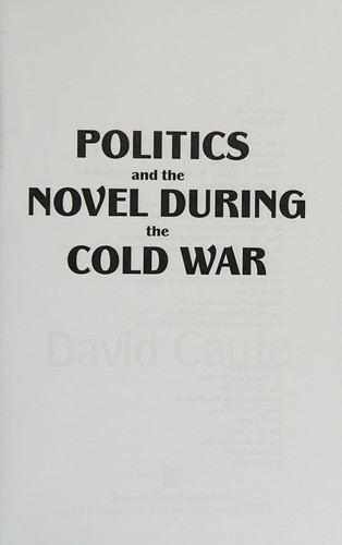 Cover for Politics and the novel during the Cold War