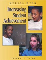 Cover for Increasing Student Achievement