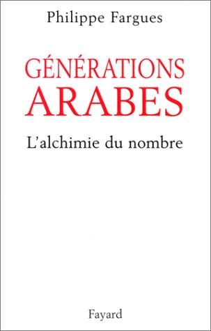 Cover for Générations arabes. La Chimie du nombre