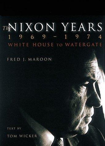 Cover for The Nixon years, 1969-1974