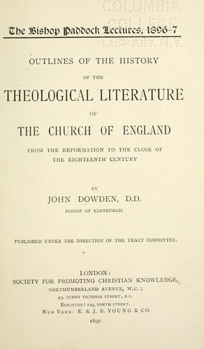 Cover for Outlines of the history of the theological literature of the Church of England from the Reformation to the close of the 18th century.