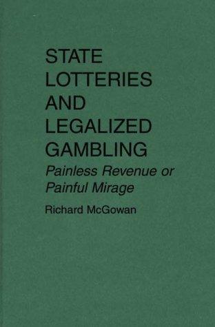 Cover for State lotteries and legalized gambling