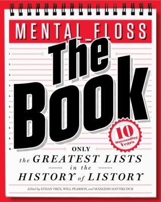 Cover for Mental Floss The Book The Greatest Lists In The History Of Listory
