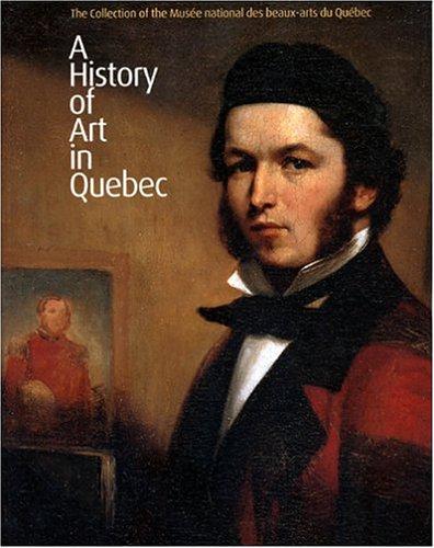 Cover for A History of Art in Quebec