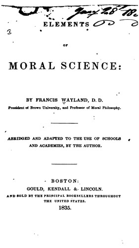 Cover for Elements of Moral Science: Abridged and Adapted to the Use of Schools and Academies by the Author
