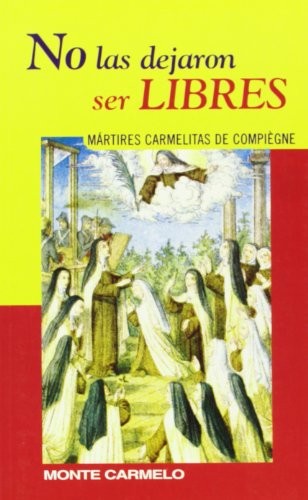 Cover for No las dejaron ser libres