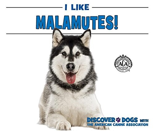 Cover for I Like Malamutes!