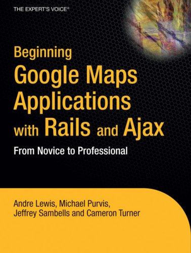 Cover for Beginning Google Maps Applications with Rails and Ajax