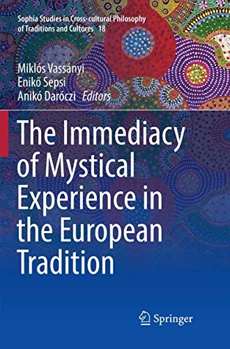 Cover for The Immediacy of Mystical Experience in the European Tradition