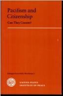 Cover for Pacifism and citizenship--can they coexist?