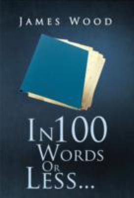 Cover for In 100 Words Or Less