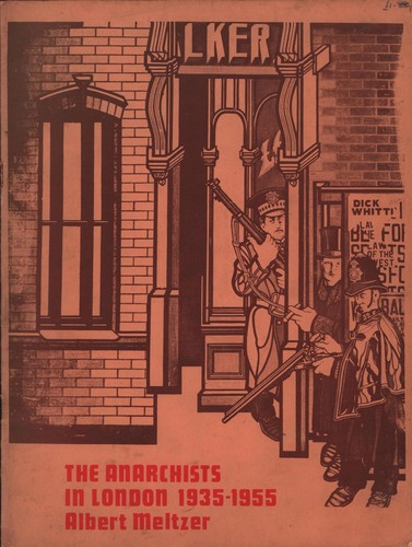 Cover for The anarchists in London, 1935-1955