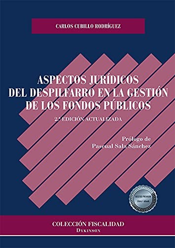 Cover for Aspectos jurídicos del despilfarro en la gestión de los fondos públicos