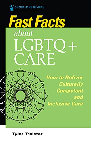 Cover for Fast Facts about LGBTQ+ Care for Nurses