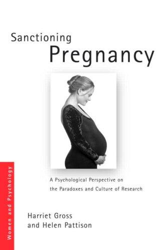Cover for Sanctioning Pregnancy (Women and Psychology)