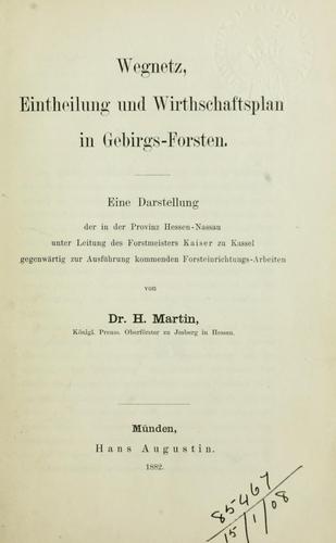 Cover for Wegnetz, Eintheilung und Wirthschaftsplan in Gebirgs-Forsten