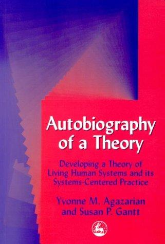 Cover for Autobiography of a Theory