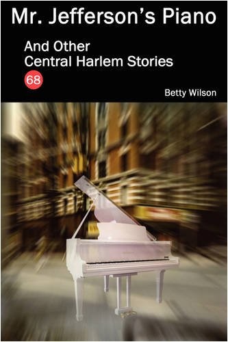 Cover for Mr. Jefferson's Piano and Other Central Harlem Stories