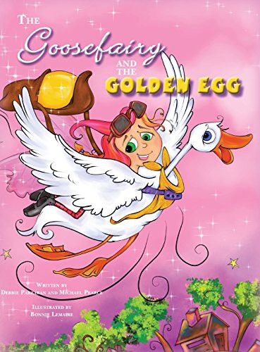 Cover for The Goose Fairy and the Golden Egg