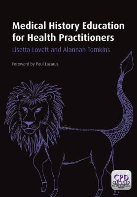 Cover for Medical History Education for Health Practitioners