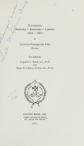 Cover for Documents: Nerinckx--Kentucky--Loretto, 1804-1851