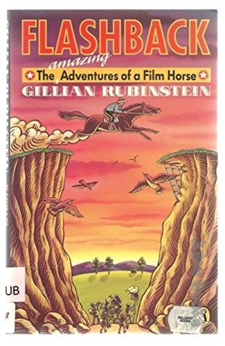 Cover for Flashback - The Amazing Adventures of a Film Horse