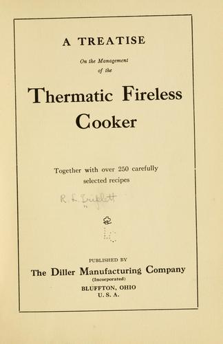 Cover for treatise on the management of the Thermatic fireless cooker, together with over 250 carefully selected recipes.