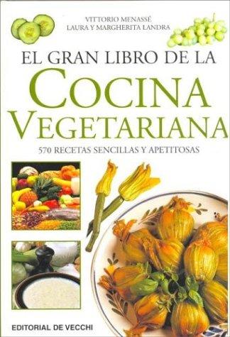 Cover for Gran Libro de La Cocina Vegetariana