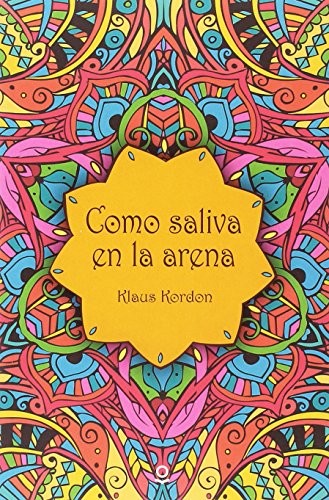 Cover for Como saliva en la arena