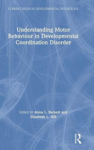 Cover for Understanding Motor Behaviour in Developmental Coordination Disorder