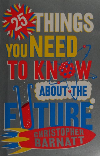 Cover for 25 things you need to know about the future