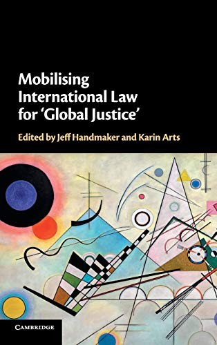 Cover for Mobilising International Law for 'Global Justice'