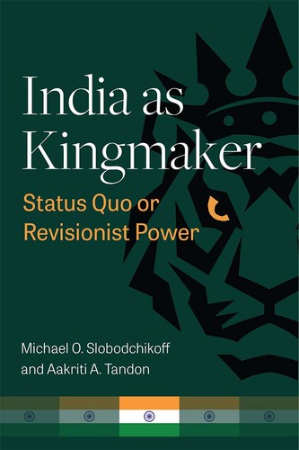 Cover for India As Kingmaker