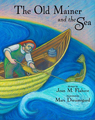 Cover for The Old Mainer and the Sea