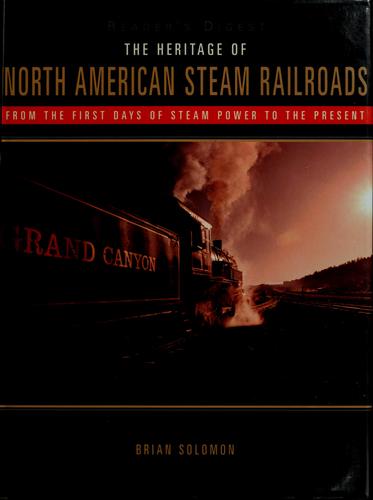 Cover for The heritage of North American steam railroads