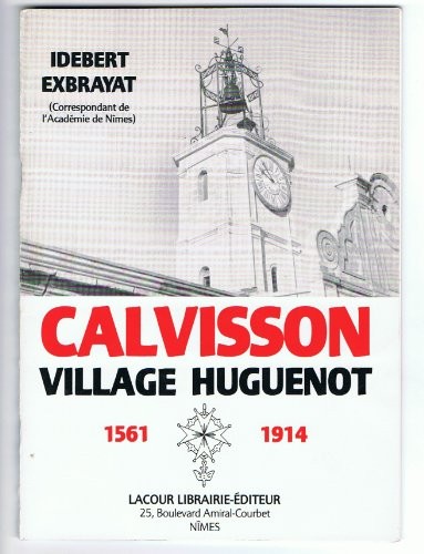Cover for Calvisson, village Huguenot