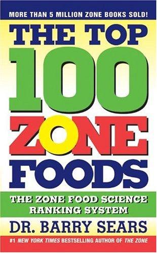 Cover for The Top 100 Zone Foods