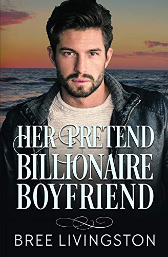 Cover for Her Pretend Billionaire Boyfriend