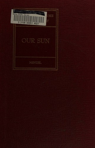 Cover for Our Sun (The Harvard Book on Astronomy)