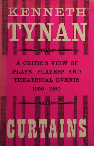 Cover for Curtains, A Critic's View of Plays, Players and Theatrical Events 1950-1960