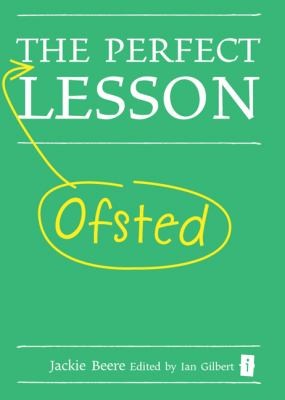 Cover for The Perfect Ofsted Lesson