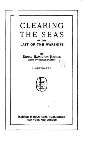 Cover for Clearing the Seas: Or, The Last of the Warships