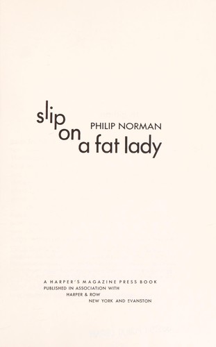Cover for Slip on a fat lady.