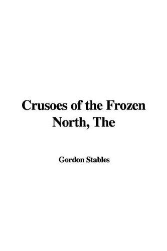 Cover for Crusoes of the Frozen North