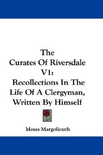 Cover for The Curates Of Riversdale V1