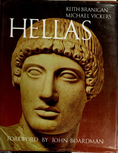 Cover for Hellas, the civilizations of ancient Greece