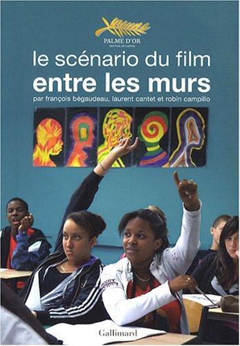Cover for Entre les murs : Le scénario du film