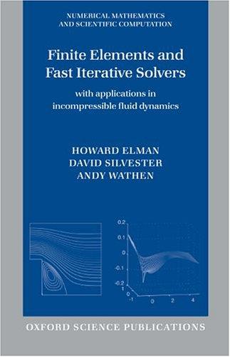Cover for Finite Elements and Fast Iterative Solvers