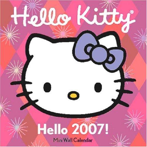 Cover for Hello Kitty, Hello 2007! Mini Wall Calendar (Hello Kitty)